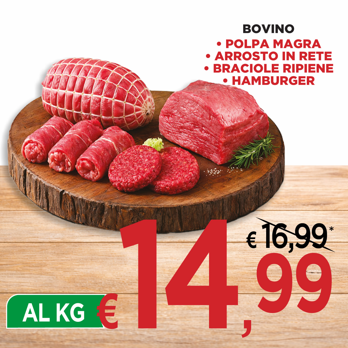 Bovino Polpa Magra / Arrosto / Braciole / Hamburger