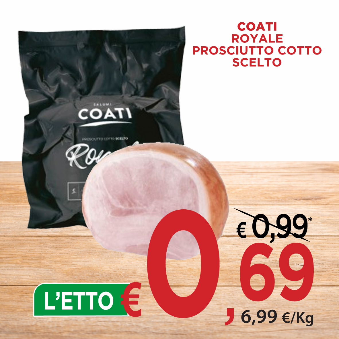 Coati Royale Prosciutto Cotto Scelto